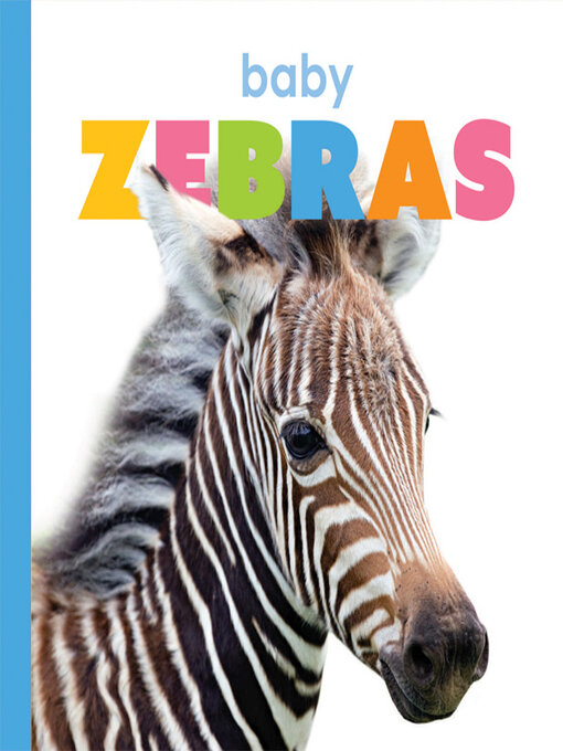 Title details for Baby Zebras by Kate Riggs - Available